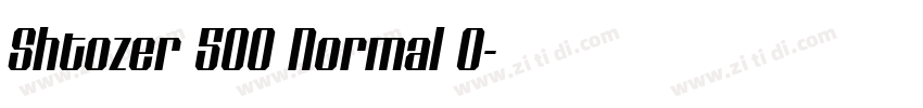 Shtozer 500 Normal O字体转换